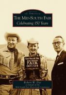 The Mid-south Fair, (Tn).by Dye, W. New 9780738542782 Fast Free Shipping<|