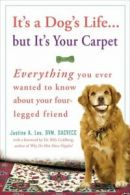 It's a dog's life, but it's your carpet: everything you ever wanted to know
