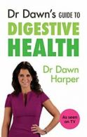 Dr Dawn's Guide to Digestive Health (Comprehensive Health 5) By Dawn Harper