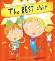 The best chip by Kate Leake (Paperback)