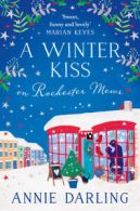 A winter kiss on Rochester Mews by Annie Darling (Paperback)