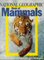 "National Geographic" Book of Mammals By National Geographic