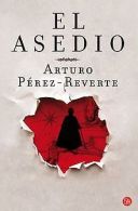 El asedio | Arturo Perez-Reverte | Book
