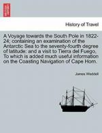 A Voyage towards the South Pole in 1822-24; con. Weddell, James.#