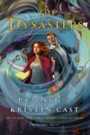 The Dysasters: The Graphic Novel Volume 1Dysasters by Kristin Cast P. C. Cast