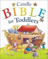 Candle Bible for toddlers by Ms Juliet David (Hardback)