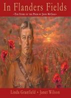 In Flanders Fields: The Story of the Poem by John McCrae.9781554553600 New<|