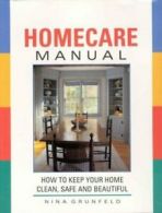Sun Alliance homecare manual: How to Keep Your Home Clean, Safe and Beautiful