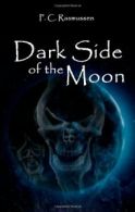 Dark Side Of The Moon.by Rasmussen, P.C. New 9781783012169 Fast Free Shipping*=