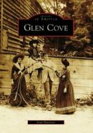 Glen Cove (Images of America (Arcadia Publishing)). Harrison 9780738556536<|