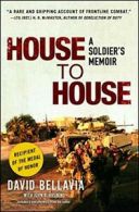 House to House: A Soldier's Memoir. Bellavia 9781416546979 Fast Free Shipping<|