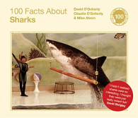 100 Facts About Sharks, Ahern, Mike, O'Doherty, Claudia, O'