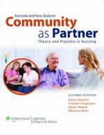 Australia & New Zealand Community As Partner: Theory and Practice in Nursing By