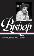 Elizabeth Bishop: Poems, Prose, and Letters (Lo. Giroux, Schwartz, Lloyd<|