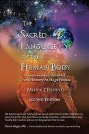 Sacred Language of the Human Body Second Edition vo... | Book