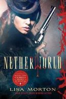 Netherworld.by Morton, Lisa New 9781940161082 Fast Free Shipping.#