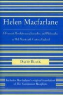 The Raya Dunayevskaya Series in Marxism and Humanism: Helen Macfarlane: A