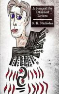 A Journal for Damned Lovers By S K Nicholas