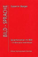 Bild- Sprache. Sprachstruktur im Bild - Ein Beitrag... | Book