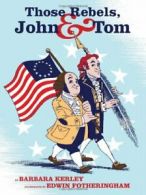 Those Rebels, John & Tom.by Kerley New 9780545222686 Fast Free Shipping<|