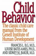 Child Behaviour.by Ilg, Ames, Baker New 9780060922764 Fast Free Shipping<|
