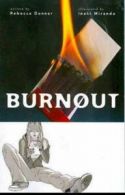 Burnout by Rebecca Donner (Paperback) softback)