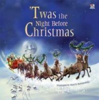 'Twas the night before Christmas: an adaption of Clement C. Moore's famous poem