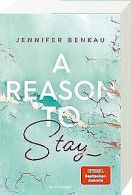 A Reason To Stay - Liverpool-Reihe 1 | Benkau, Jennifer | Book