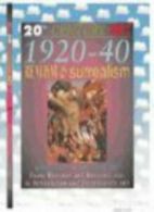 20 Century Art: 1920 & 30 Realism & Surrealism Paperback (20th Century Art) By