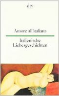 Amore all'italiana Italienische Liebesgeschichten | Book