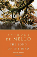 The Song of the Bird, Anthony De Mello, ISBN 9780385196154