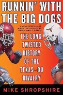 Runnin' with the Big Dogs: The Long, Twisted Histor... | Book
