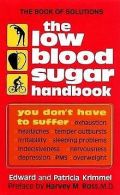 The Low Blood Sugar Handbook: You Don't Have to Suffer..... | Book