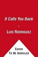 It calls you back: an odyssey through love, addictions, revolution, and healing