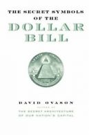 The Secret Symbols of the Dollar Bill: A Closer. Ovason<|