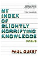 My Index of Slightly Horrifying Knowledge. Guest 9780061685194 Free Shipping<|