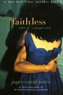 Faithless: Tales of Transgression. Oates New 9780060933579 Fast Free Shipping<|