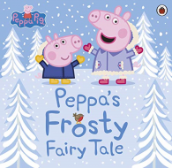 Peppa Pig: Peppa's Frosty Fairy Tale, Peppa Pig, ISBN 024141766X