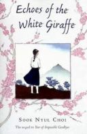 Choi, Sook Nyul : Echoes of the White Giraffe