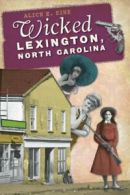 Wicked Lexington, North Carolina.by Sink New 9781609493097 Fast Free Shipping<|