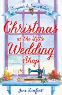 Christmas at the little wedding shop: sequins & snowflakes by Jane Linfoot