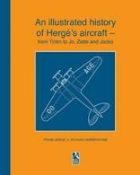 An illustrated history of Herge's aircraft - fr. Griese, Frank.#*=