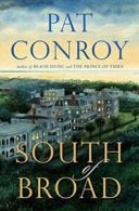South Broad.by Conroy New 9780385413053 Fast Free Shipping<|
