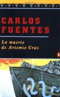 The Death of Artemio Cruz: La Muerte De Artemio - Spanish Edition,