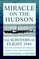 Miracle on the Hudson: the extraordinary real-life story behind flight 1549 by