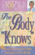 Body Knows, The.by Sutherland, Caroline New 9781561708420 Fast Free Shipping.#