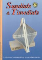 Sundials and Timedials: A Collection of Working Models to Cut Out and Glue