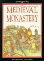 A Medieval Monastery (Information books - history - inside story) By Fiona MacD