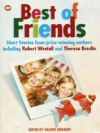 Best of friends by Valerie Bierman (Paperback)