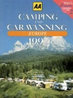 AA lifestyle guides: AA camping and caravanning Europe 1997 by Automobile